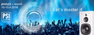 PSI Audio Prolight + Sound 2018