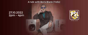 A talk with Boris Blank - PSI Audio 45th anniversary